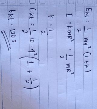 Eft: 1 mv² (1tk) ) 2 2 2 DI KmR? : : 1 / 2 me K:1 2 J Ekt: 1 10.4² 2 Ekt: 1205 but : 10-9(2+) 