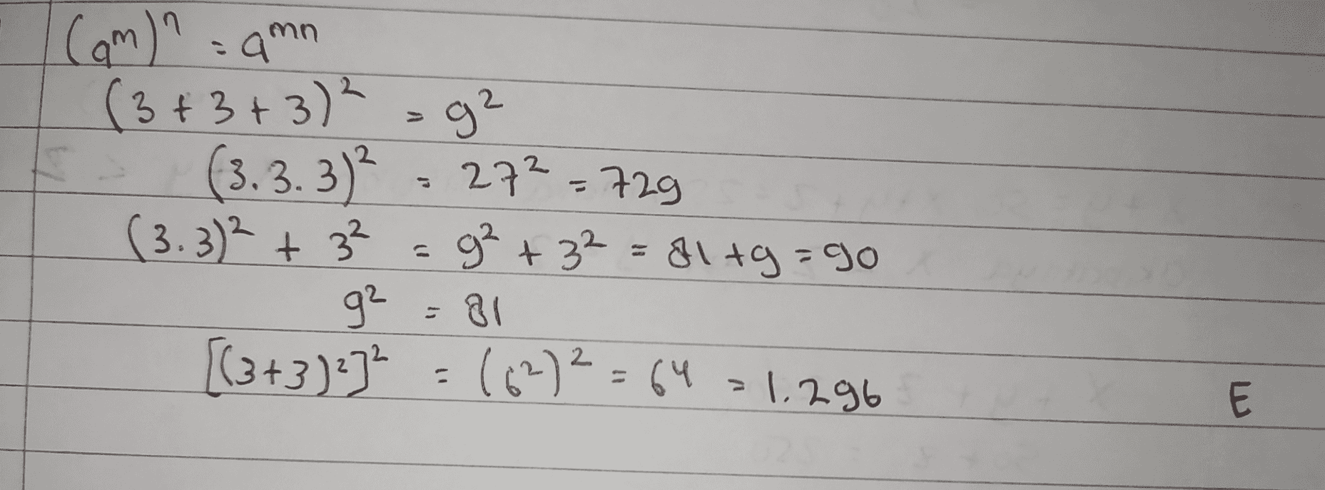 2 g² (๓ Com)n = amn (3+3+ 3)² (3.3.3)² , 272=729 (3.3)² + 3² 9 + วา = 81 45 -30 9- 81 (343) (-) = (ฯ 2 | 236 . E 
