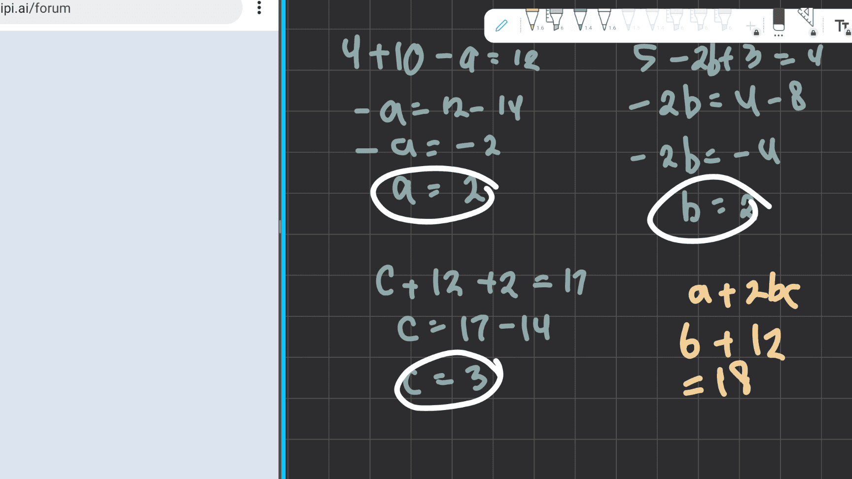 ipi.ai/forum o 1.4 1.6 TT C VYVVVVELY 4 +10- 5-26t3 su -a-22-ly -26=4-8 -a: -2 -26=-u a = 2 bas C + 12 +2 = 11 C = 17-14 C=3 atabe 6 + 12 =18 