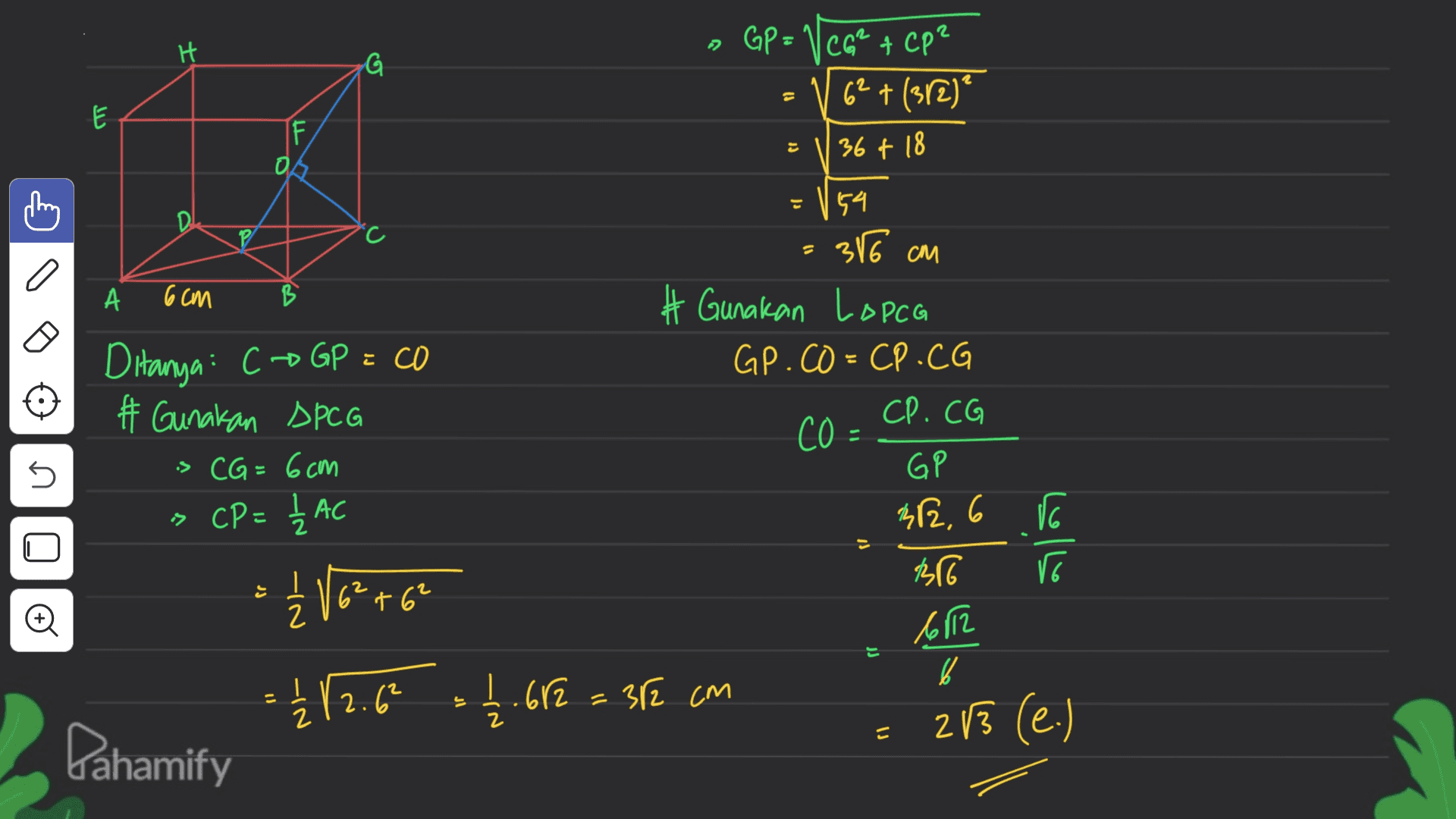 к G GP = \\cc“ сер" (*t (sr)* 36 + 18 11 E I о (t - 54 16 см А 6 cm Р Ditanya: CD GP = co # Gunakan APCG s CG= 6 cm » CP = 2 AC Gunakan Lopco GP.CO=CP.CG C. cG CO - GP 6 АС (2. с 6 1. 2 (° +6° t6 -6 4 fiz J 42.6° | 612 ( 1. ( У (М 능 E 2. 2(в е) с Pahamify 