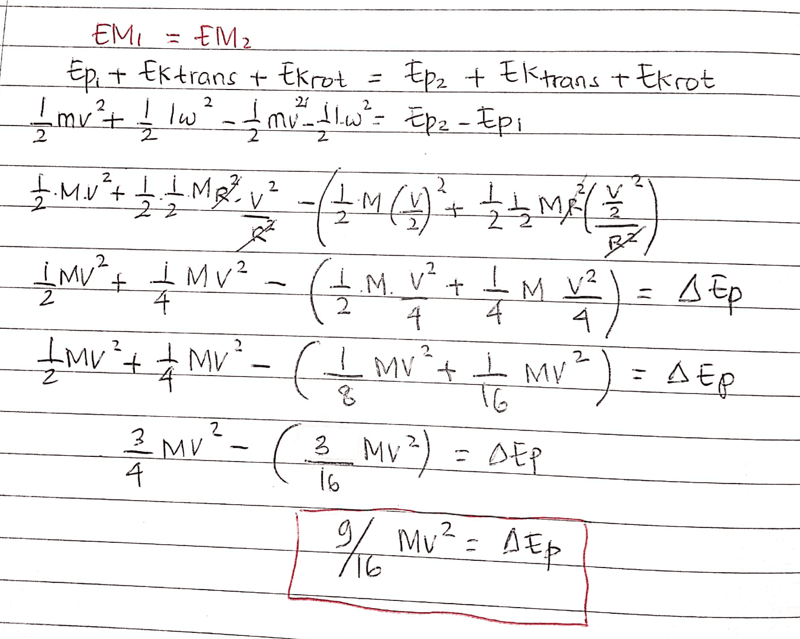 EM2 EMI Ep + Ektrans + Ekrot Epz + Eftrans + Ekrot Lmvi} Iw² - 1 v 11w² - Epz - Epi tui's - (14) 191) LMV ² + + Mv² = (hm V² + 1 M v2 = AEP Imv ² + 1 Mv² - ( 1 mv ² + + MV ² ) = AER 2 Mv² = ( 3 MV ²) = DEP / Mv² = AEP 4 4 4 16 