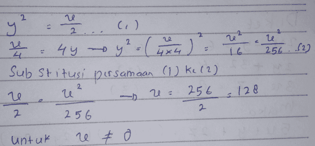 2 ४ 2 (1) भ 202 2 u 3 प ५५ - ५) Substitusi persamaan (1) kel?). 16 256 .62) 10 2 Tu u 256 128 -D 5. 2 2 256 untuk 1. #0 