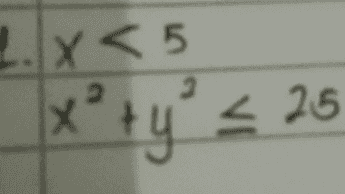 L.x < 5 Х 5 < 25 2 x² + y ty = 