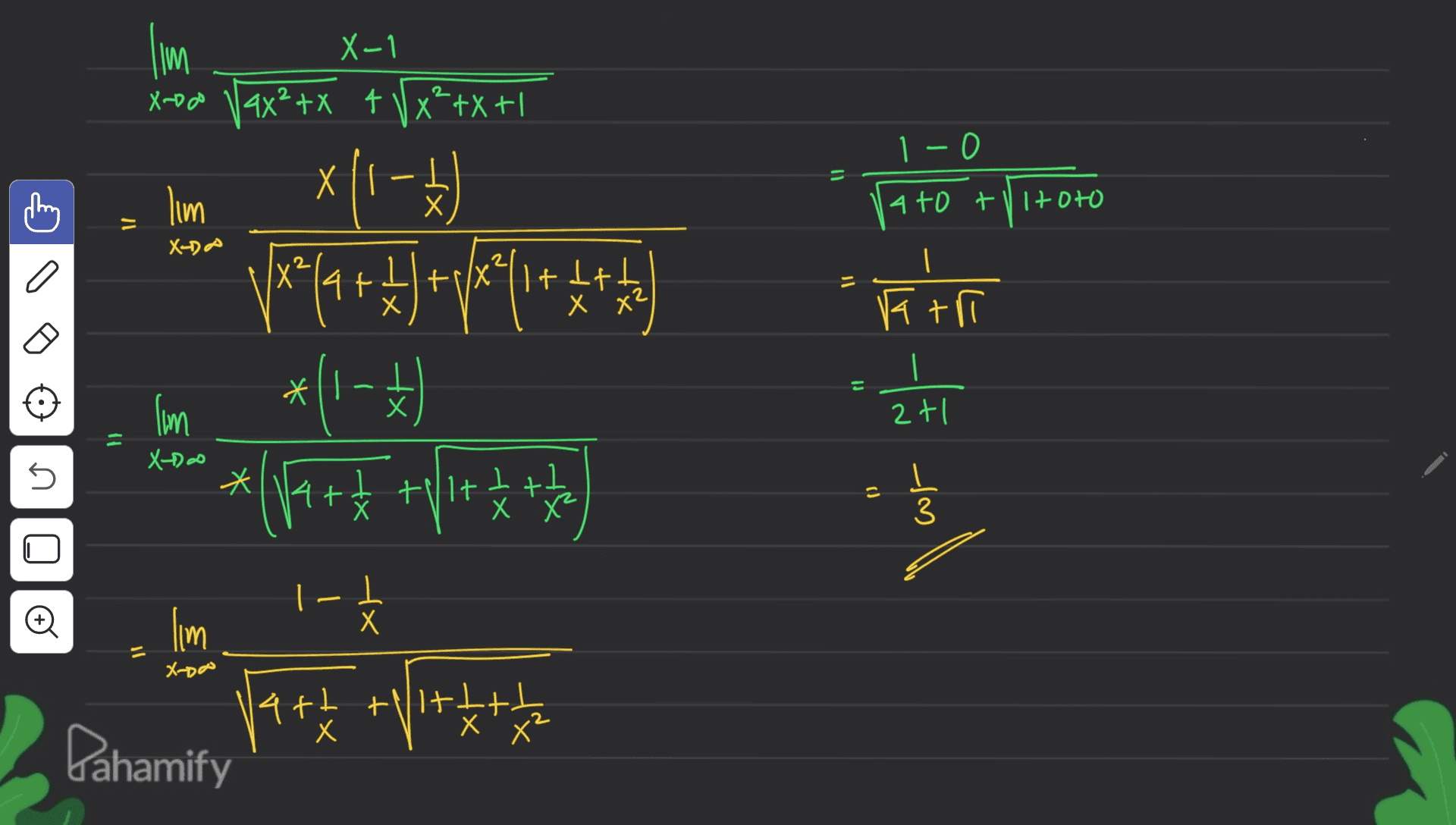 X-1 X 1-0 = X lim 4to titoto II X-D 2 I a 1x 4+ 5+\/x?1+ Х x x2 Farr lim X-od Vax2 + x + Vx++x+1 *(1-4) f*(4+4* I Ilm * ++ + + + + + 1-5 lim 147 + Pahamify x 2 tl X-Doo n ll x cor 3 © X E X-Doo 4+1 tritttt Х Х 