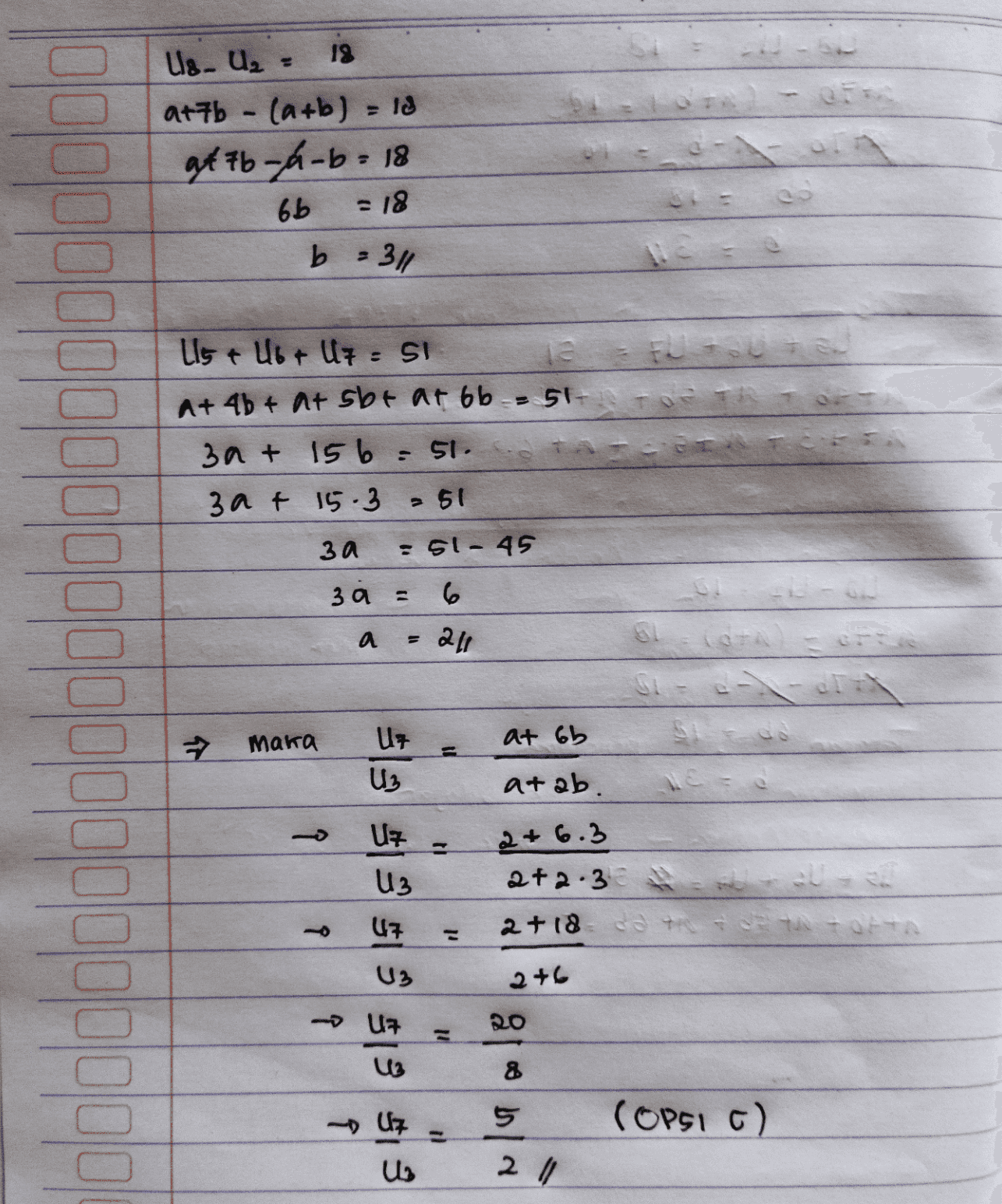 Us-U, - 19 at7b - (a+b ) = 12 at 76-4-6 = 18 66 = 18 . b = 311 -51 Lis + U6 + U7 : SI le = F. A+ 4b + at sbt af 66 -- 51- TORTA 3 at 156 = 51. so --- 3 at 15.3 3a : 51 - 45 3a = 6 а a 211 Si - --- Maka Uz at 6b si- U2 atab. - = - 2 + 6.3 2+2.3 2+18 です。 --- U7 ولا 2+6 $18 SI S $19 $13 20 11 8 pogo - Uz (OPSIC) = Nup جا 2/ 