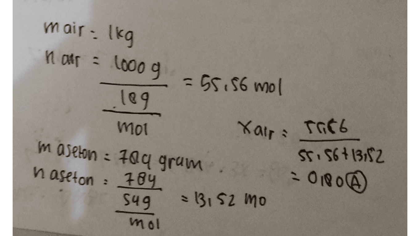 1000g mair - lkg nad 2 = 55 156 mol 109 mot maseton : 704 gram naseton : 784 sug Xair Tato 55 156+13:52 : 0180 13152 mo mol 