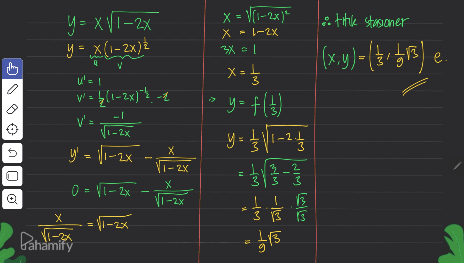 Y = X V1–2X o titik stasioner = X = V(1—2x)? X = 1-2x 3x = 1 = z(x2-1)X = h (3 (x,y)= {}; 4,13) e = 3 . V u'=1 7 = X fox > v' = }(1-2x) - v' - - ya f(t) y = 3 V1 -2 -1 V1-2x 3 3 X n y! 는 = -2x 11-28 こ 13 3 1 3 2 3 Oo Х 0 = V - 2x 11-2x Х 믪부두 Eli 3 B B - = V1-22 Pahamify 1-2x JJ 