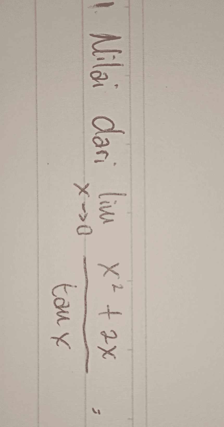 1. Milai dari lim x² + 2x tany ұ X-> 