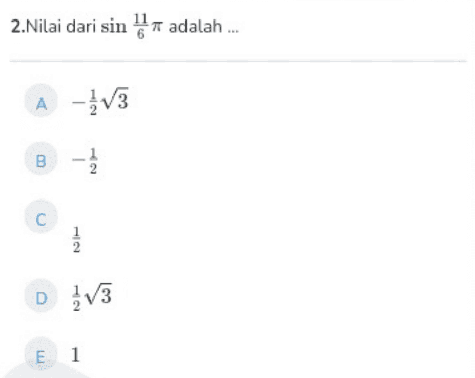 2.Nilai dari sini adalah ... A -1V3 B - - 1 С D V3 E 1 
