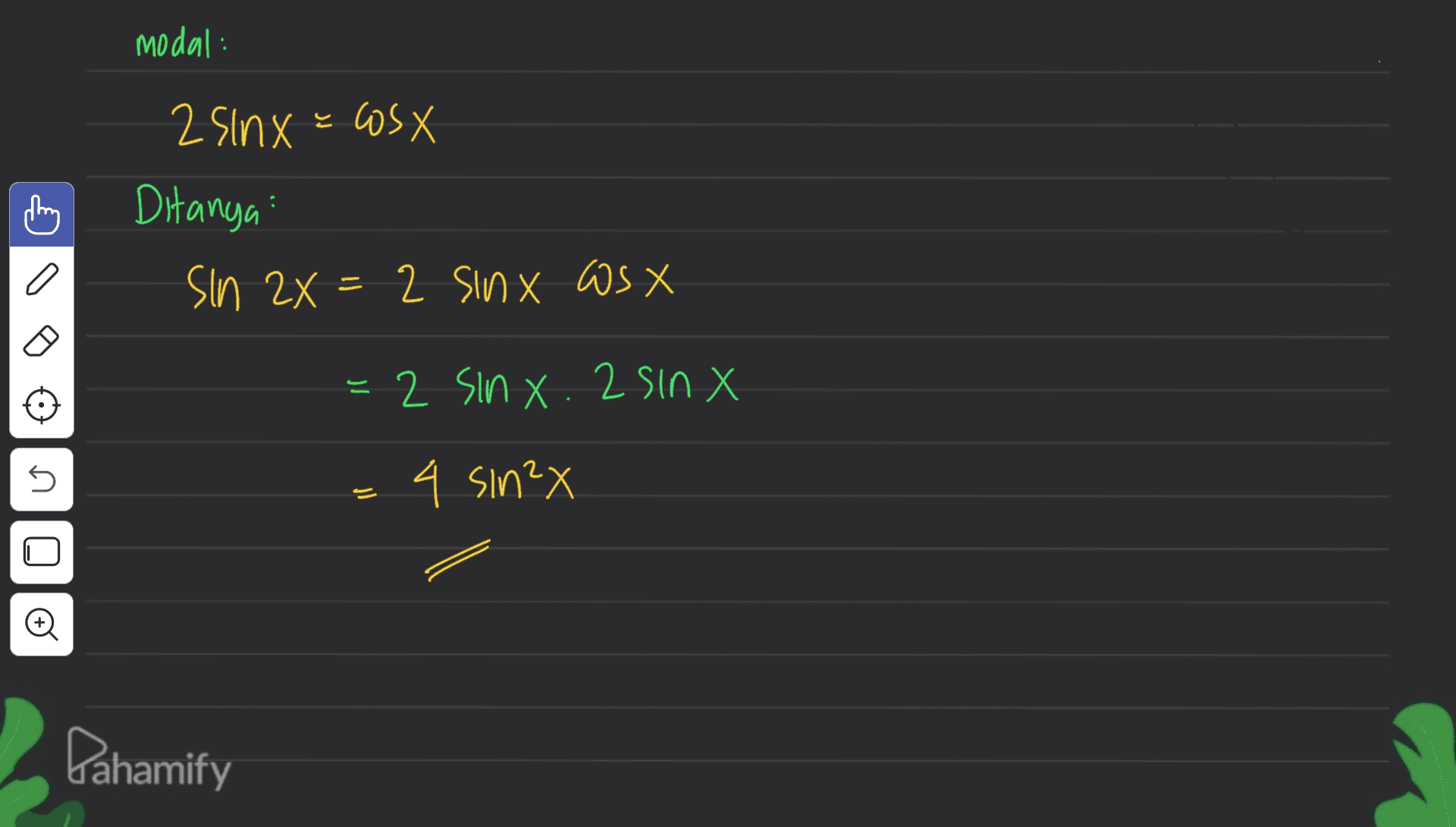 Pahamify + = Xquis b ni XUIS Z.Xuis z = XS♡ XUIS E = XZ uns o Ditanya XS = XUSZ modal: 