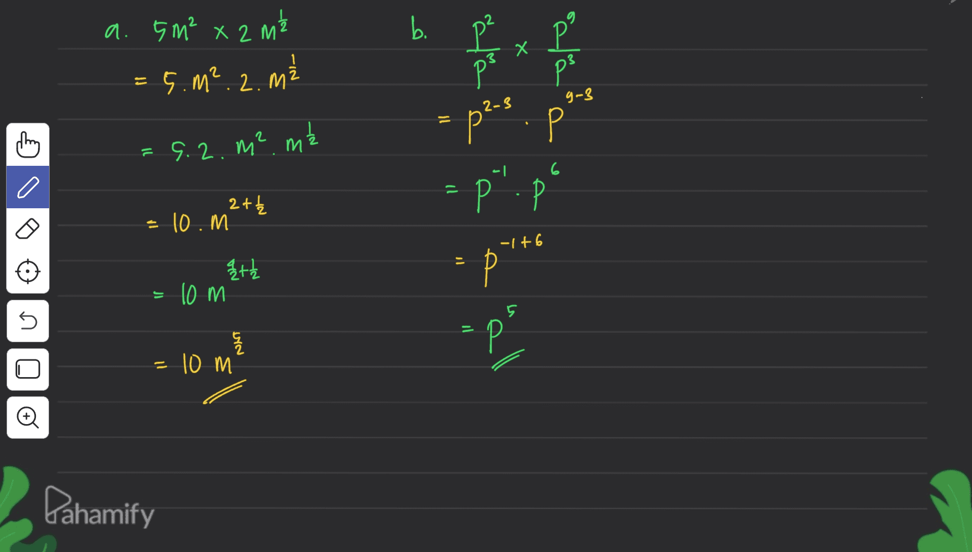 a. 5 m² x 2 m 9. ។ x p X N- 5.M².2. mi p3 g-3 = : p2-3 Р thing =9.2.m². mi - 6 11 2+ PP o = 10.m -146 올을 Ż = 10m U = pa NAT U 10 m o Dahamify 