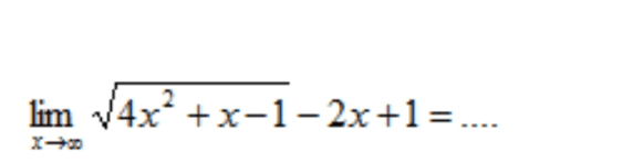 lim 14x²+x-1-2x+1= .... 