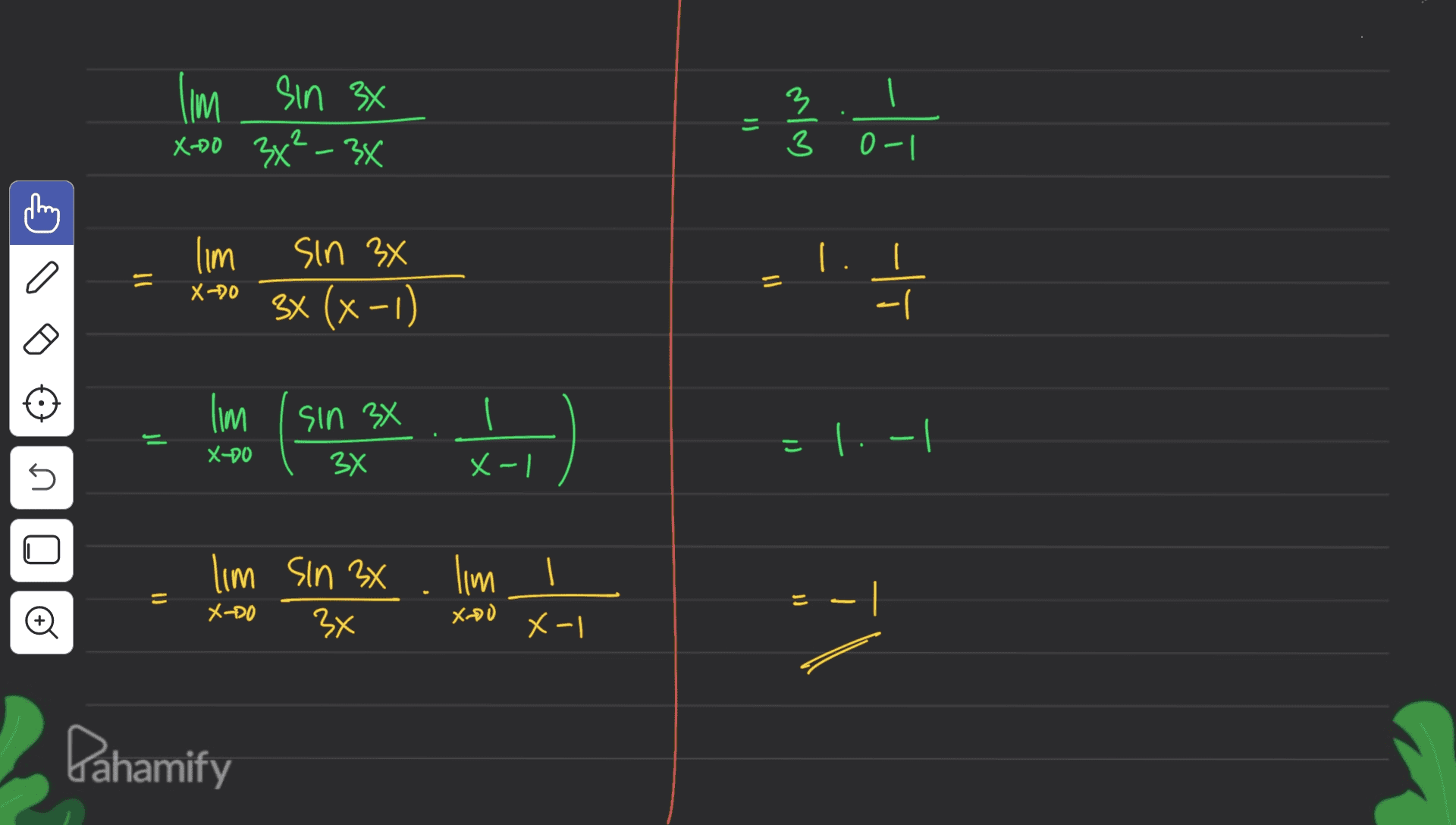 I'm sin 3x X-00 3x²-3x 부를 IT = 3 3 0-1 thing lim 1. I a = sin 3x 3x (x-1) 11 OGX -| . XE uisl mill 1.-1 1) 06-X X-L 5 ם lim sin 34 3x х lim u -| X-DO х») X-1 Pahamify 