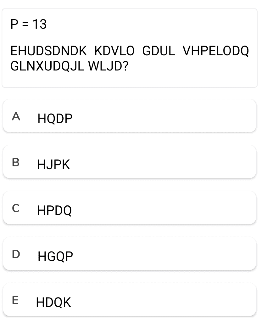P = 13 EHUDSDNDK KDVLO GDUL VHPELODQ GLNXUDQJL WLJD? A HODP B HJPK С HPDO D HGQP E HDOK 