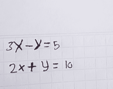 3X-X=5 2x+4=10
3x-8=5 2x+4=10