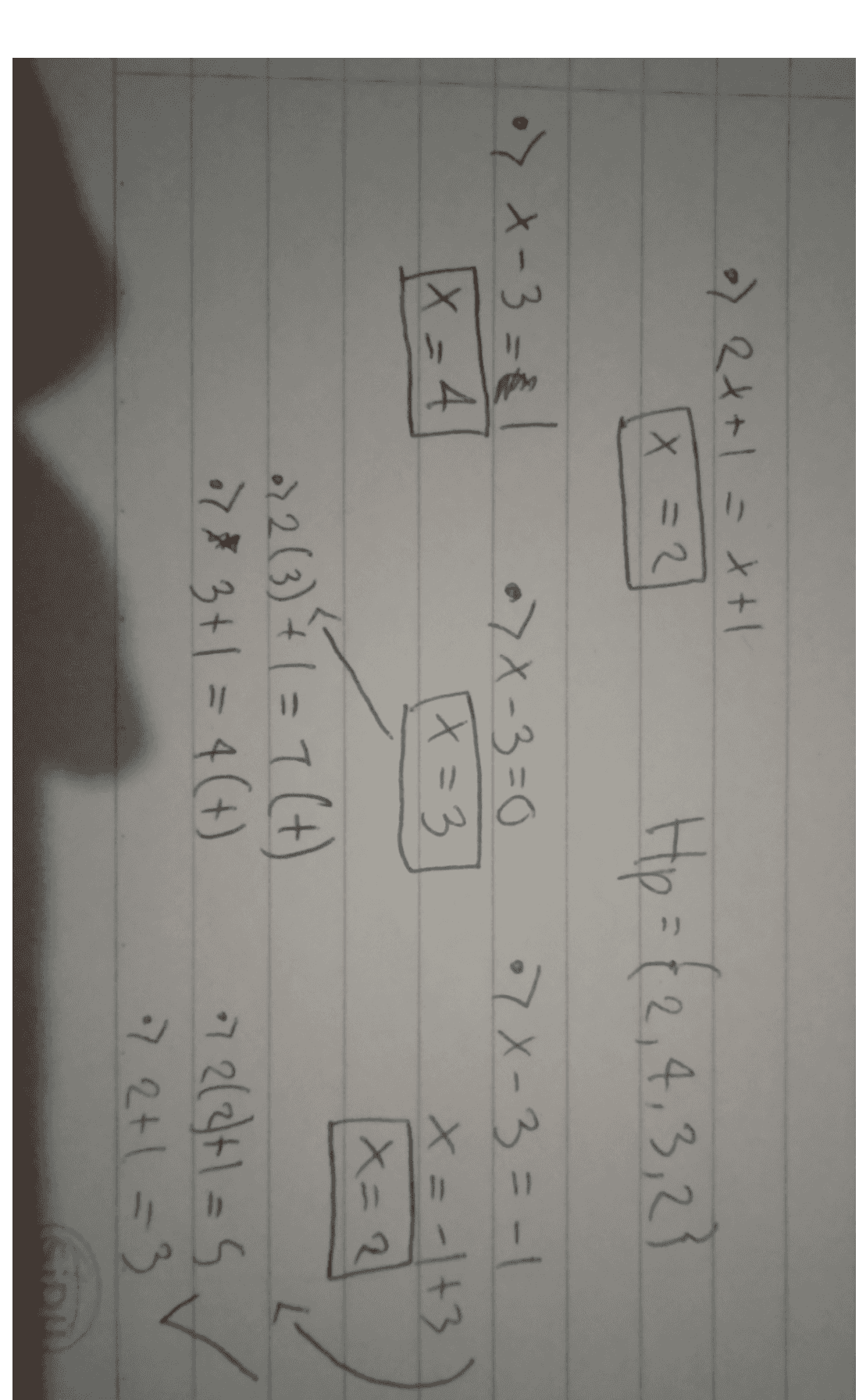 >> Rx+1 = x+! X =2 Hp = {2,4,3,2} o> x-3 = 1 X=4 x=3 o7X-3=-| x=-1+3 x=2 . 2 22 (3) + 1 = 1 (+) o) 3+ 1 = 4(+) ✓ 27 2(3)+1=5 > 2+1=3 Gm 