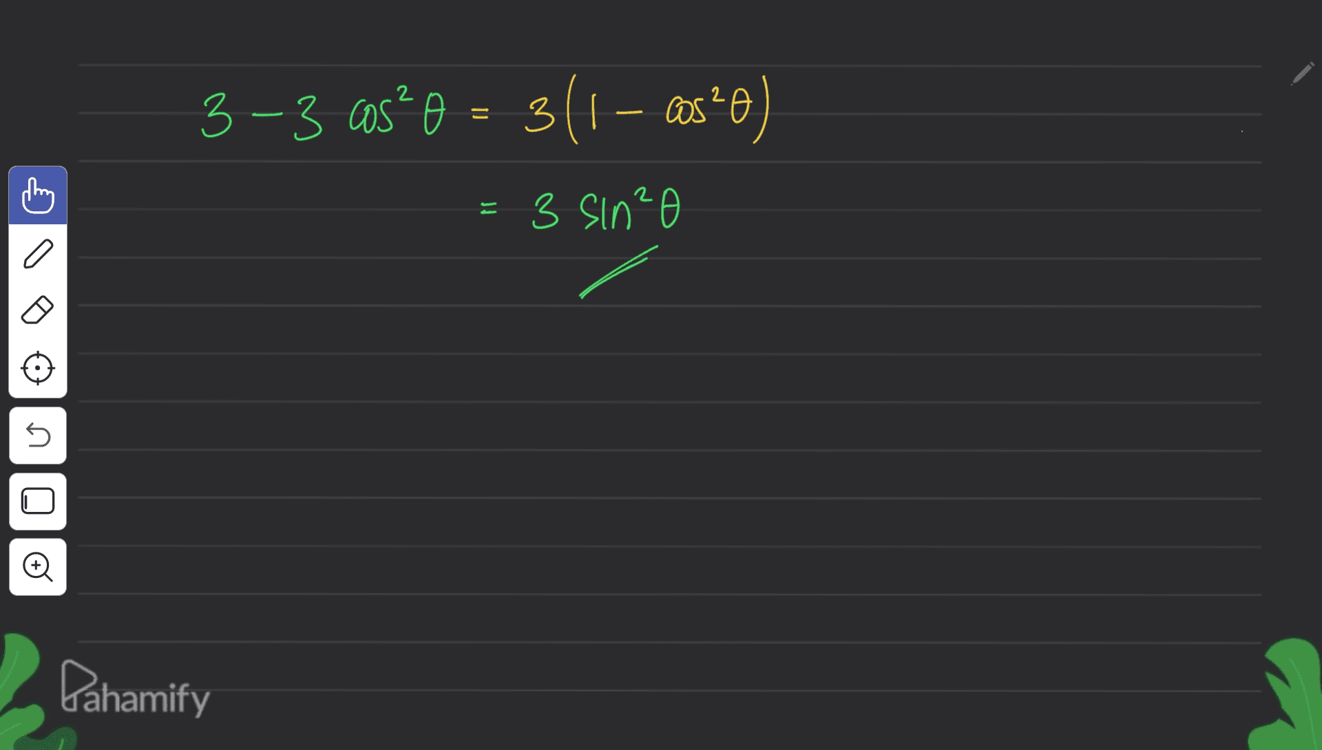 3-3 cos? 0 = 311 – cos 40) = 8,05 5 n Q0 Dahamify 