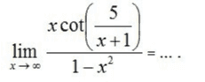 5 x cot (x+1) 1-r? lim 