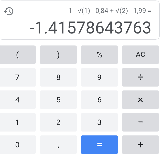 1 - 7(1) - 0,84 +1(2) - 1,99 = -1.41578643763 ( ). % AC 7 8 9 4. 5 6 Х 1 2 3 0 + 
