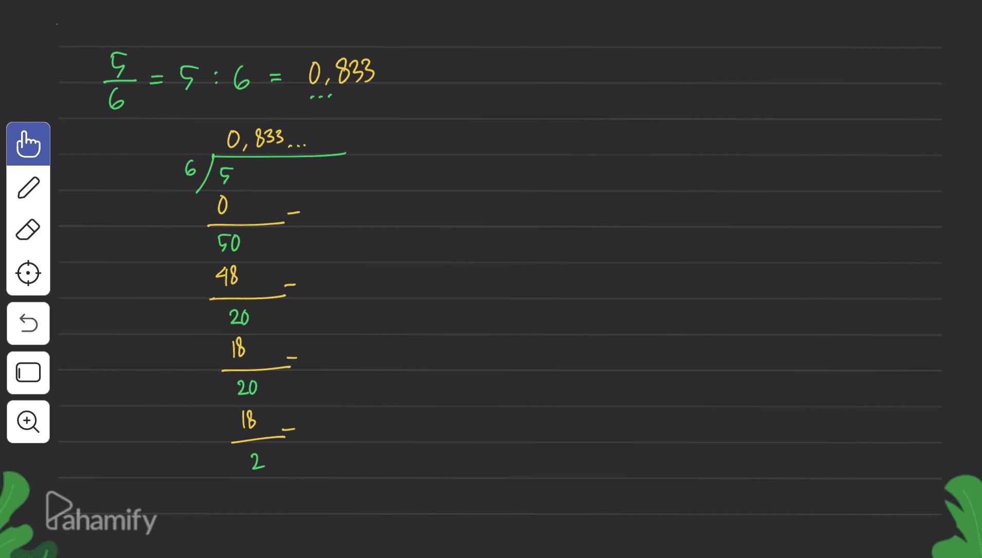و= و - 5:6= 0,833 0,833... ( ا / , 0 0 48 20 18 | | 20 18 2 Pahamify 