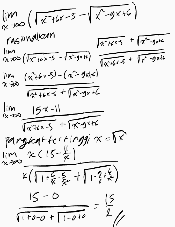 lim xos 270 (TX 76x-3-(x-gx+6 rasionalkun Varteks + (x²-goth lim xx00 (Vx16x-s-rx-gx+6) Vx+6+-5+ x-gxt6 lim (x+6+-5)-(x²gate) x² +6+-5+18=9x+6 lim 15x-11 ( Tx76x-5 +[xgxtc pangkat tertinggi x=8* lim x(15-1/4 x( * the set -Stern 15-0 13 ritoo + 11-oto 2 x 2 = 뭐 