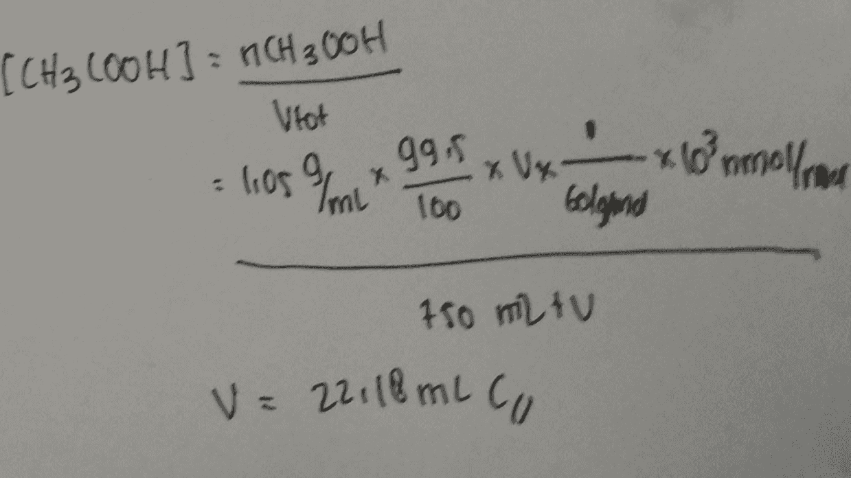 [CH3COOH] = MCH300H Veot 99,5 1,05 % mit Too x x - telefone "10 nerellrous 750 mtu V = 22, 18 ml co 