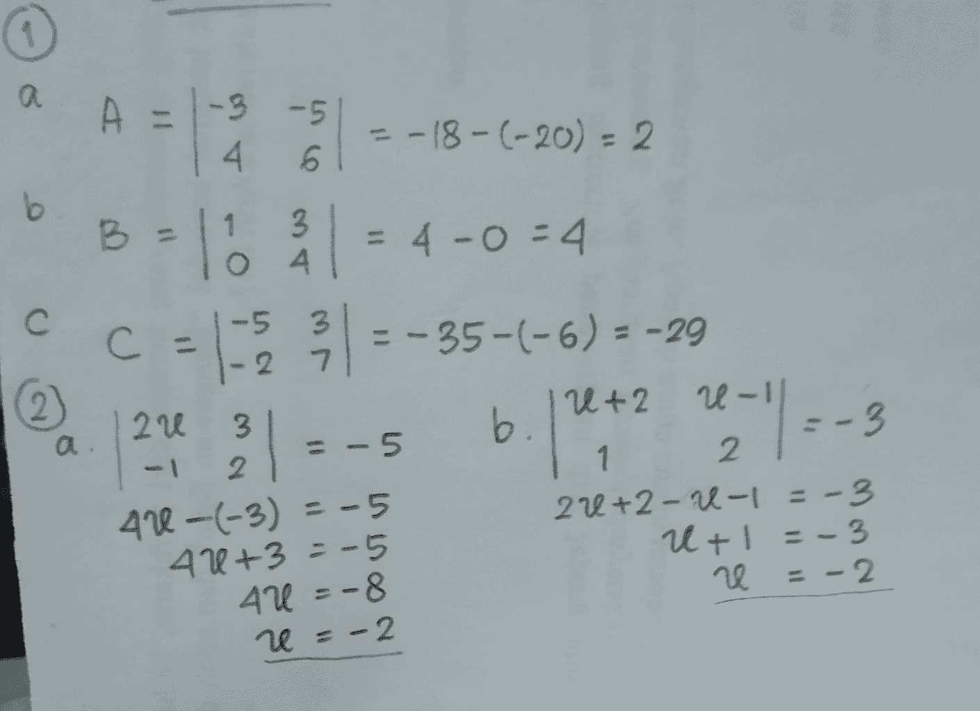 a a A -3 - 5 4 6 =-18-(-20) = 2 C C 3 = 4-0=4 0 4 c = 3 A - = -35-(-6) = -29 2 2 3 42 U 1 Q. = -5 b - 3 2 1 2 40-(-3) = -5 2U+ 2- U-1 -3 40+3 = -5 t =-3 4U = -8 V = -2 e =-2 뗄 - 