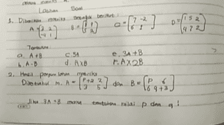 Sol 152 3. Diba DA 8.- ^4) -68 ola-[ii] 01619 A 1² 41) 972 > e. 3A+B Tentu a. A+ CSA b. A.D 2. Hreil pemerika Dilo bahul MA- d AB r. AX28 (P+ 2] den Ball р 169+ J 3A 8 mm tomtuin nilai p dan q! 4 