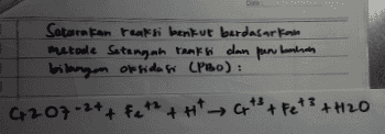 Satara Fan reaksi benkut berdasarkan metode Setengah teaksi dan pan kanton bilangan oksidasi (PBo): (6207-2+ + feth + Htat + Fe +3 +420 