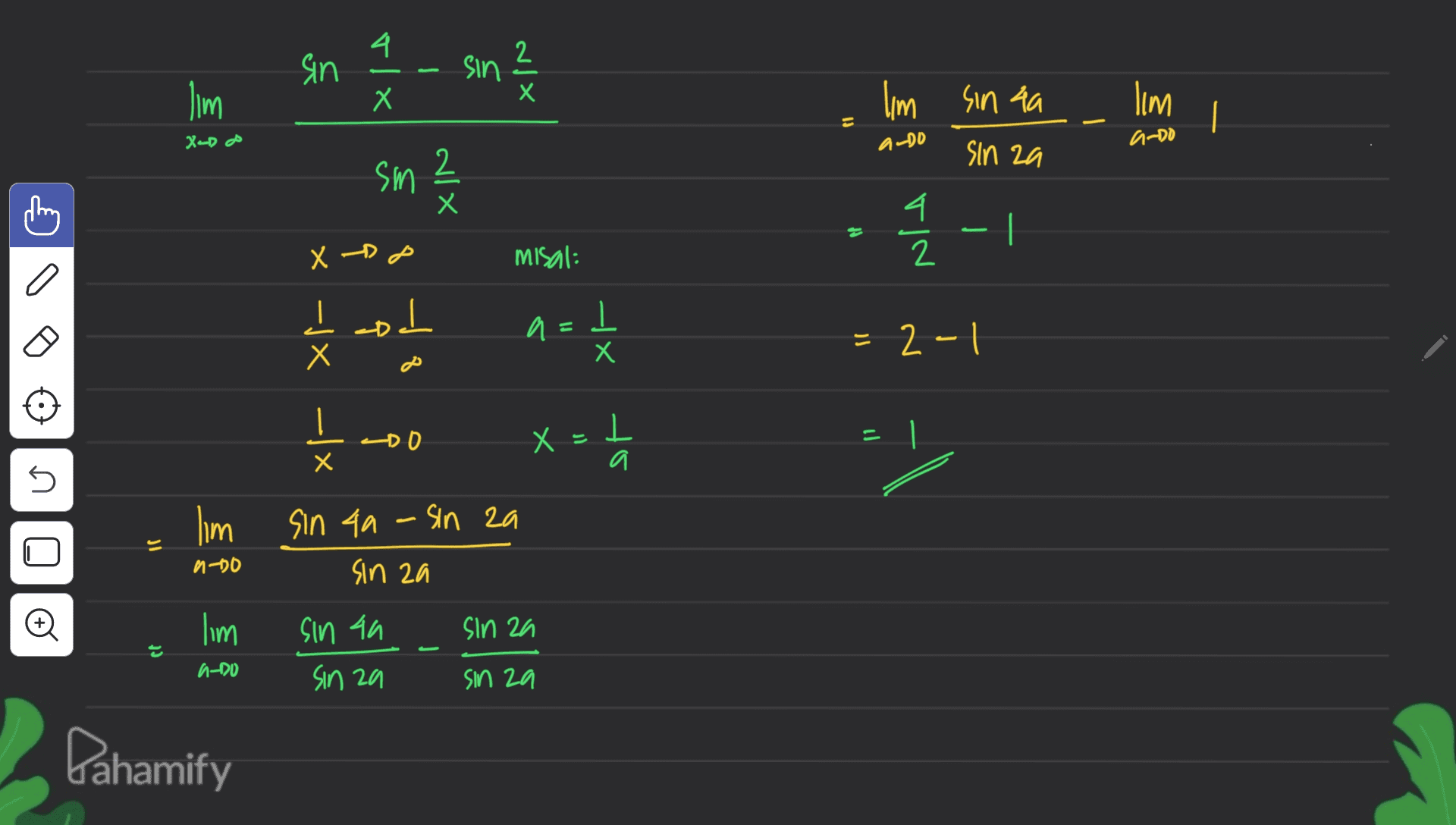 4 2 sin vlx - sin xin lim I'm sin ka lim - X-D & a-do a-do 2 Sin za sm? х] 4. 2 I م - X misal: XI-X T' T a E Х = 2-1 Х 4DO T-X ין Х a n - will sin 4a -sin za 10 يو sin za o lim Sinza ct sin an sin za 9-10 bz uis Pahamify 