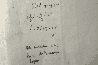 S (3-4x+7) dx - 2x +7x+C ada tambahan x+c Karna dr Rumusnya begitu 300-000