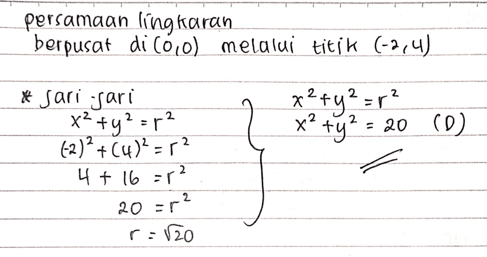 Persamaan lingkaran berpusat di coco) melalui titik (-2,4) ? 2 x² + y² = 1² x?ty? - 20 D () * sari sari x² + y² =1² (2)2+(4)2=r? 4+ 16 =12 = 2 r:V20 2 20r 