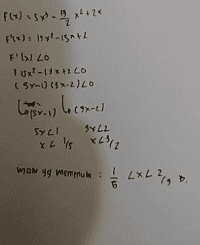 (s) : 5x - 1418 f'(x): 15x2-18*th F'(x) LO Ux?- 13x +2 Lo (5-1) (2) 26 او با ما (5-1) ( SXcl 3722 xa'ls x63/2 : yeminul و9 wan | 5 LXL2 2 , 