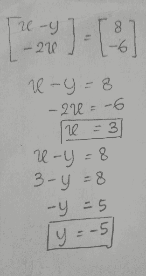 uy ]-[-] -2U re-y=8 -2U = -6 he = 3 3 e-y=8 3-y=8 -y = 5 y = -5 