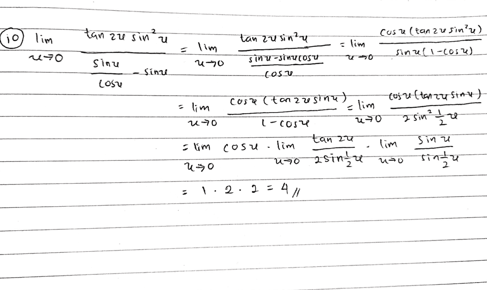 lim tan au sin cusze (tan2u sin?w) io u tan zu sin2u lim =lim чо Sinull-cosul sin U-JİNUTOST Since vo 4-70 sime -Cosu LOSU =lim 2 sin? 1/2 cosultanze sinu) = lim cose (tanzusina) uto l-corre uto 12 1 / 2 tanza =lim cosu lim lim sinu uso U70 zsinta uto first 1 2 : 2 - 4 411 