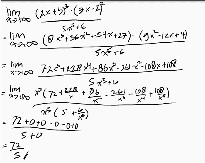 lim (2x+53.(3x-27 スラれ 5x+6 - lim Am o (88+36x² +54*+27). (gx²12x+4) 5x5 +6 To 7281228*4 + 867-261 % -108xtio? Sx376 * (72 +228 + 86 261 2016-1 100 108 is lim *7no * (5 + / 72 +000-0-000 5t0 - 72 si 