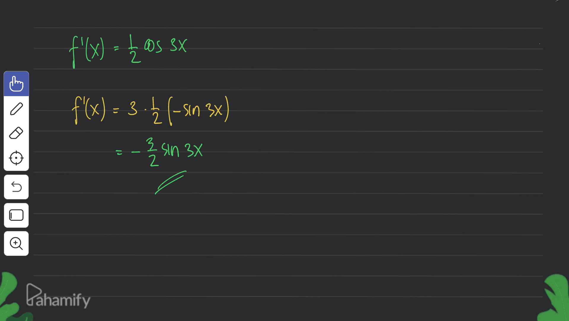 f'(x) = { as ex 2 a こ I 2 ) f(x) = 3 - (-50 3x) -sin ) --- % 3 sin 3x 2 5 Đ Pahamify 