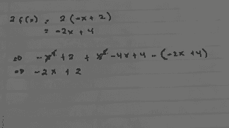 260) 2 (-x+ 2) = -2x + 4 -xr12 -2x + 2 +x_4x+4-(-2x +4) -P 