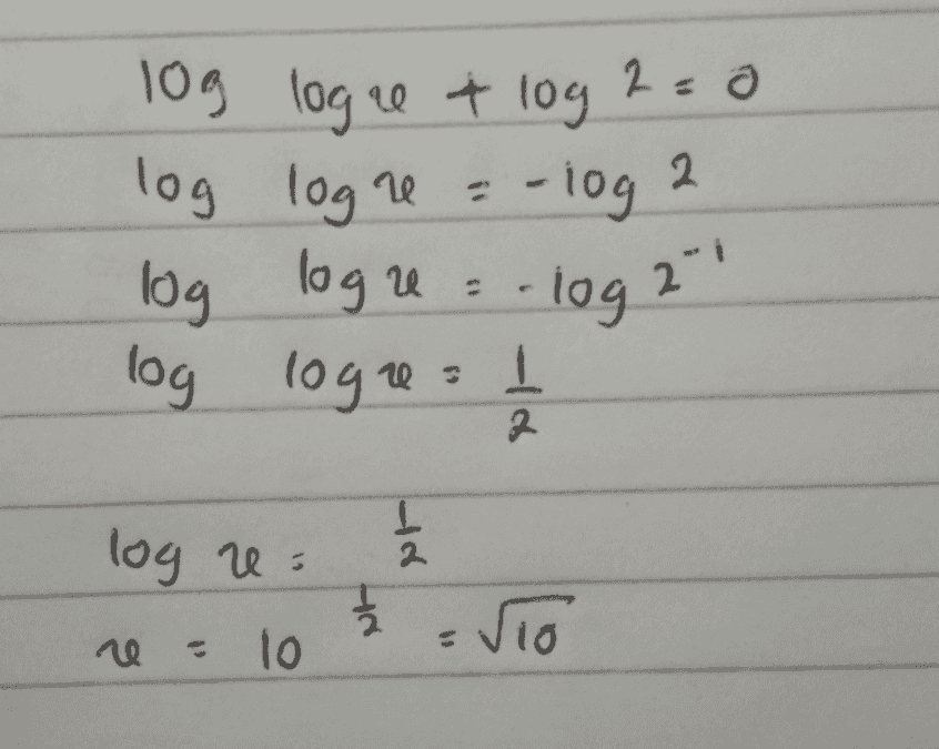 log logre + log 2 = 0 logu log log log - log 2 -log 2 - logne logre 2º1 25 1 2 log : 1. 2 1 / 2 į - sio he 10 