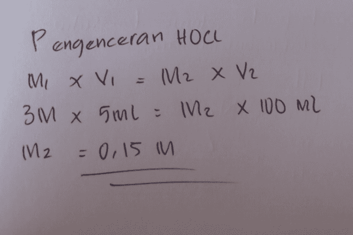 Pengenceran Hoc Mi XVI = M2 X V2 3 M X 5ml = M2 X 100 ml IN2 = 0,15 m 