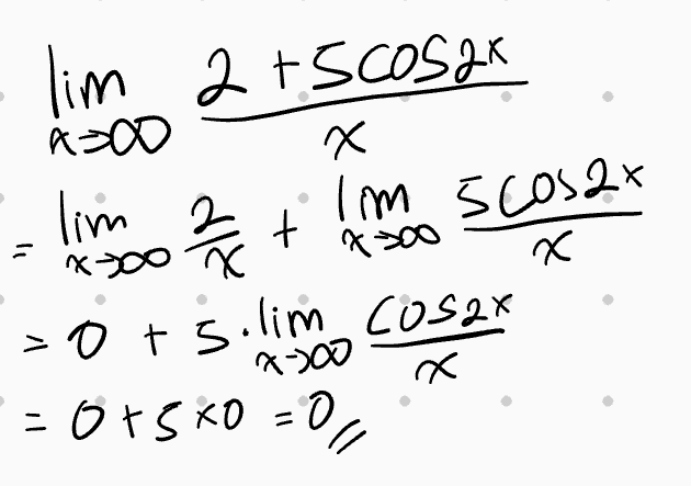 lim 2+5cosar A Х lim I'm scosax + 1100 =ots.lim_ Cosa x - 0 + 5 KO - 0 = 2 x =0,, 
