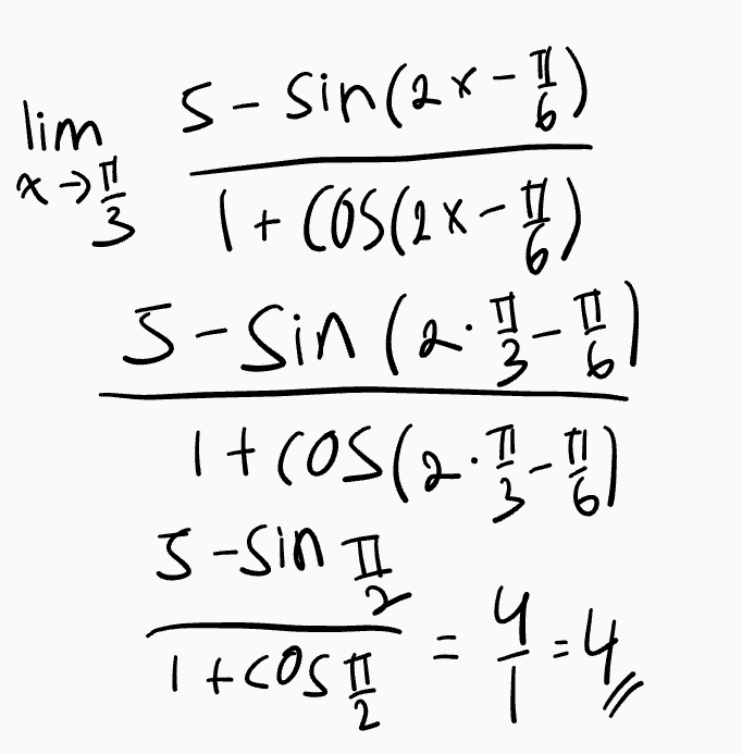 S lim s-sin(2x-6) x=71/ I + COS(2x-3) T 5-sinin 3-2 It cos(a. ) 5-sin I wa T! TI E ६ 1+cos = 44 