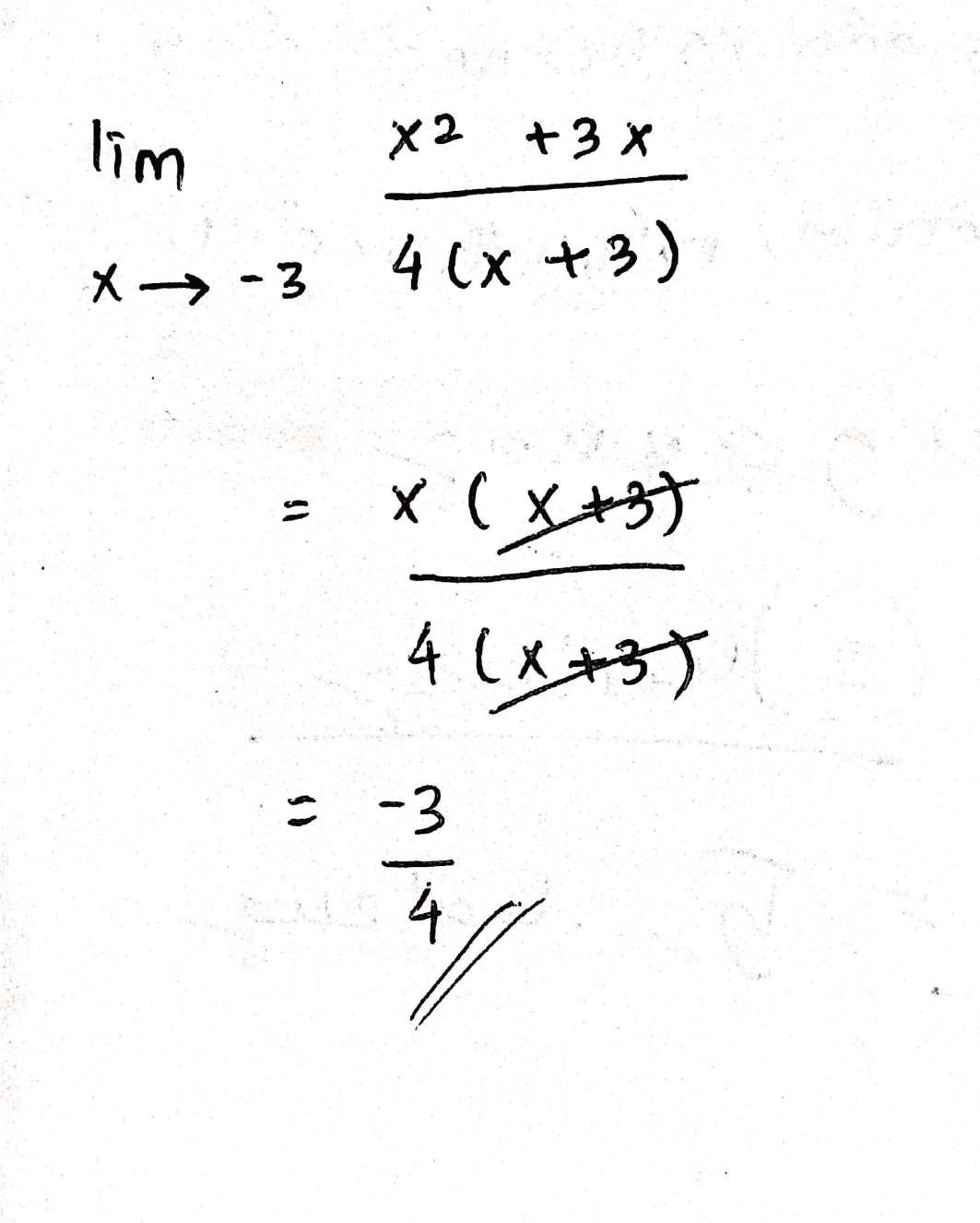 lim x2 +3 X 3X x →-3 4 (x+3) 19 X (x+3) 4 (x+3) ** -3 4 