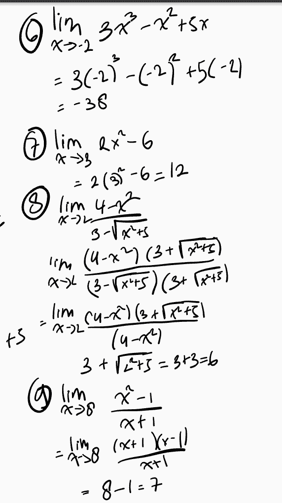 ☺ X XS-2 lim 3-754 3121-(29 +51-4 = -38 ① lim ex-6 > 2(31-6-12 X-) ③ lim 4- 3-Vx'ts lim (1-x²) (3 + 1*7+5) (3-1**+5)(3+ (275) (+ ) (4-8) 3+2+3=8+3=6 2-> ts @lima r- ati line (x+1 Xx-1) 438 xtl 8-157 