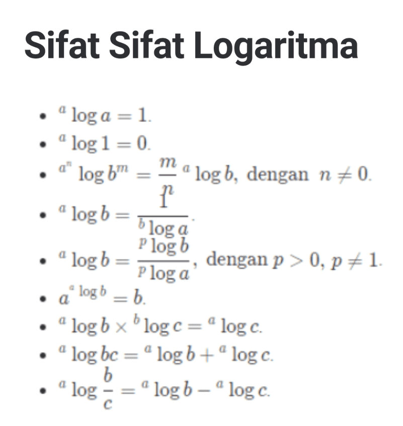 Sifat Sifat Logaritma bloga " log a = 1 log1=0 a" log bm = -log b, dengan n +0. , . r alog b = Plog b • "log b = dengan p > 0, p + 1 P log a alog b = b. alog b x blog c = " log c. alog bc = log b + log c. b a log = = " log b – “ logo c. . 