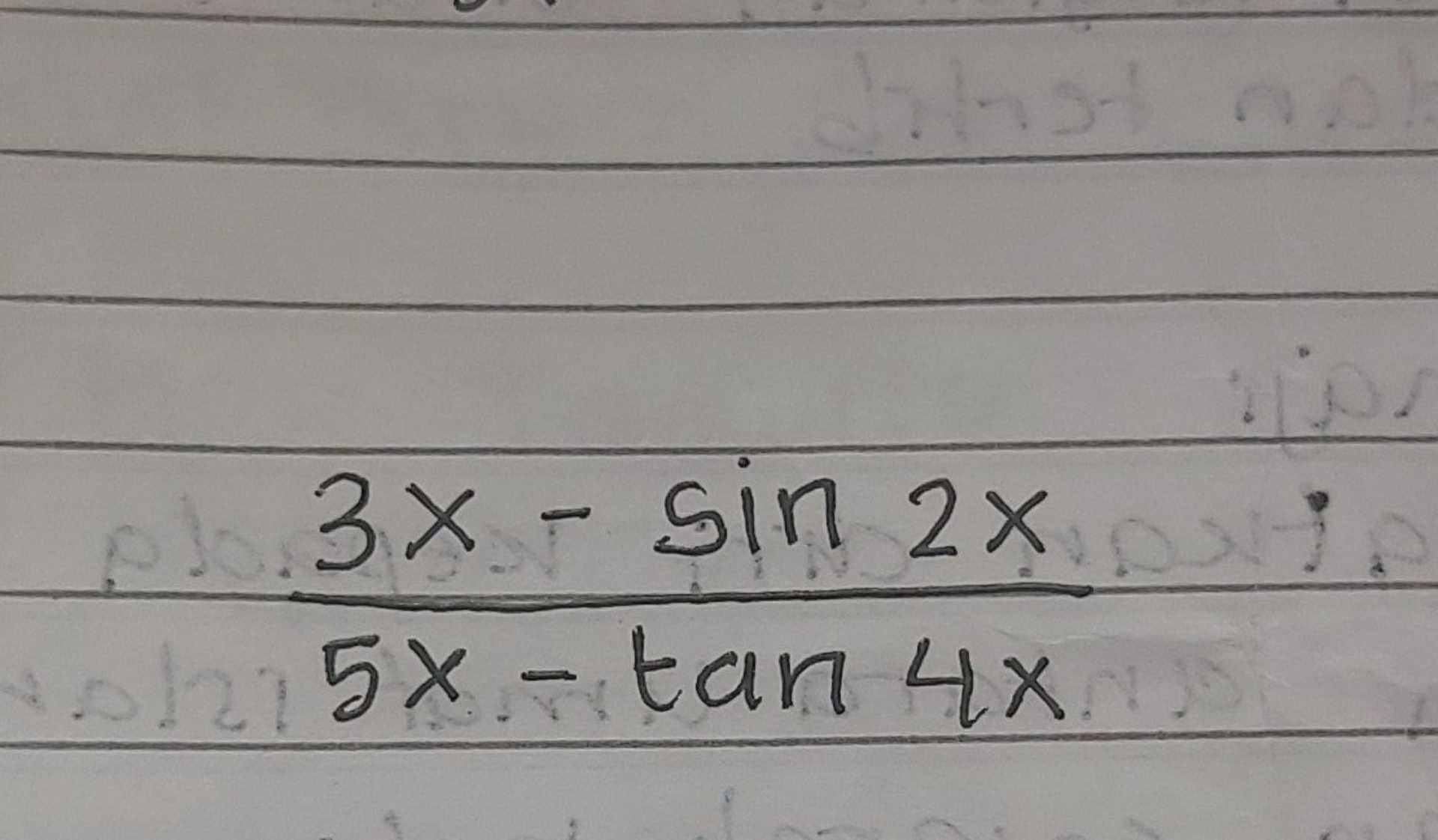 3x - sin 2x out. 5X tan 4x 12 
